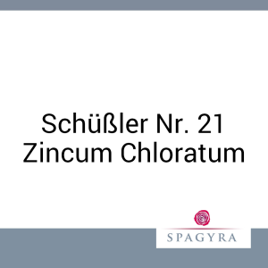 Schüßler Nr. 21 Zincum Chloratum Spagyra 20 ml - 20g